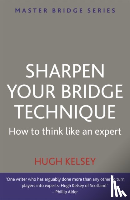 Kelsey, Hugh - Sharpen Your Bridge Technique