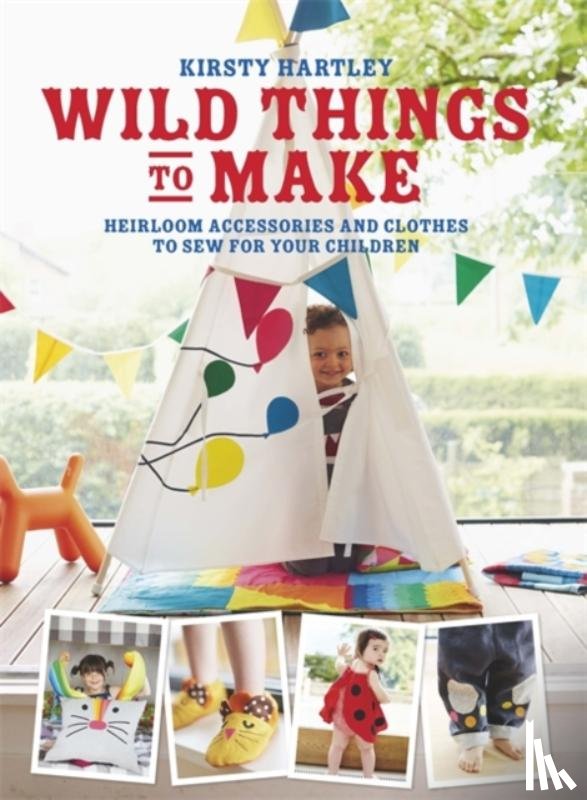 Hartley, Kirsty - Wild Things to Make
