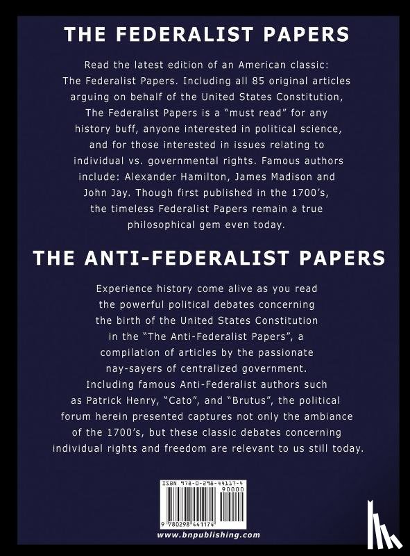 Hamilton, Alexander, Madison, James, Jay, John - The Federalist & Anti Federalist Papers