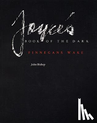 Bishop, John - Joyce's Book of the Dark