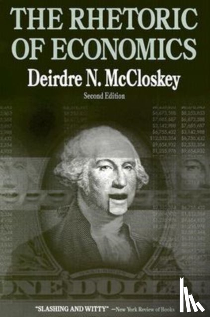 McCloskey, Deirdre N. - The Rhetoric of Economics