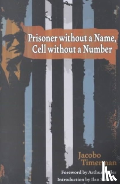Timerman, Jacobo - Prisoner Without a Name, Cell Without a Number