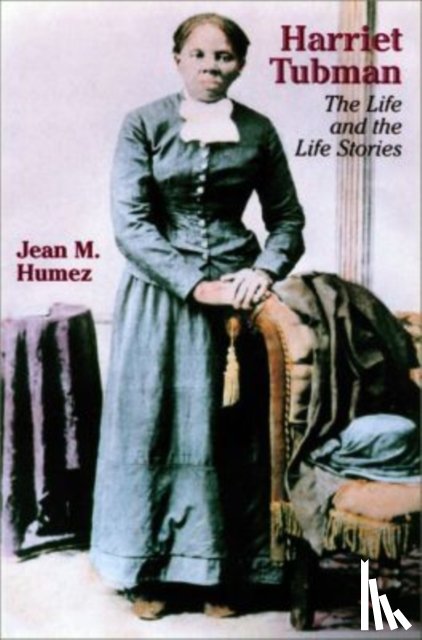 Humez, Jean - Harriet Tubman