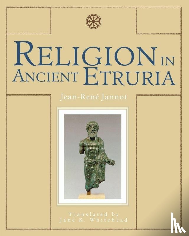 Jannot, Jean-Rene - Religion in Ancient Etruria