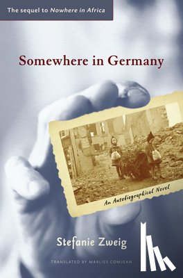 Zweig, Stefanie - Somewhere in Germany