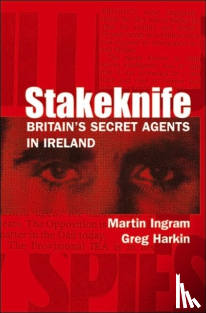 Martin Ingram, Greg Harkin - Stakeknife