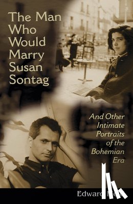 Field, Edward - The Man Who Would Marry Susan Sontag