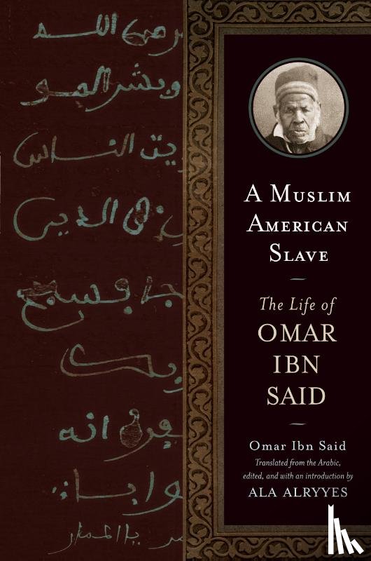 Said, Omar Ibn - A Muslim American Slave