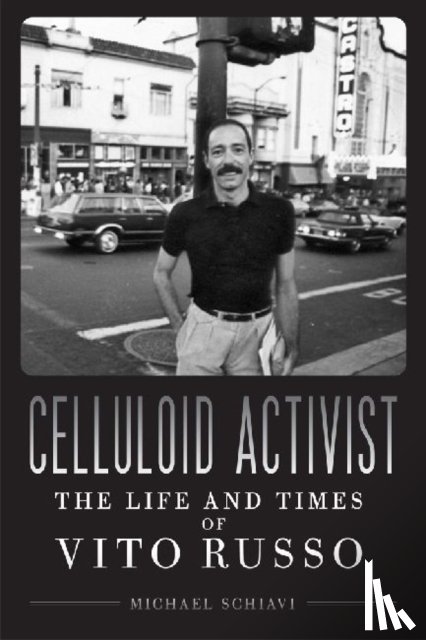 Schiavi, Michael - Celluloid Activist