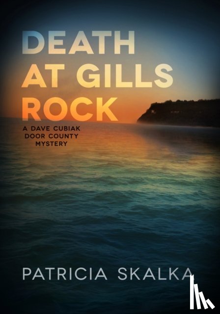 Skalka, Patricia - Death at Gills Rock