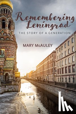 McAuley, Mary - Remembering Leningrad