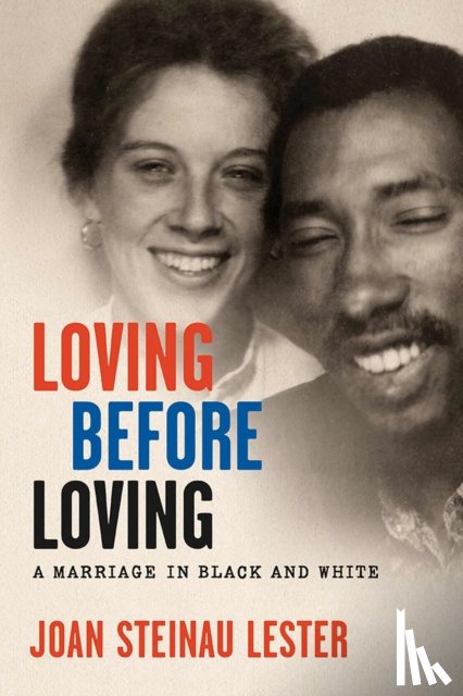 Lester, Joan Steinau - Loving Before Loving