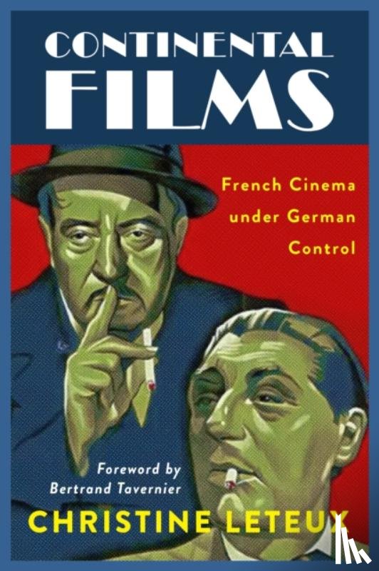 Leteux, Christine, Taverneir, Bertrand - Continental Films