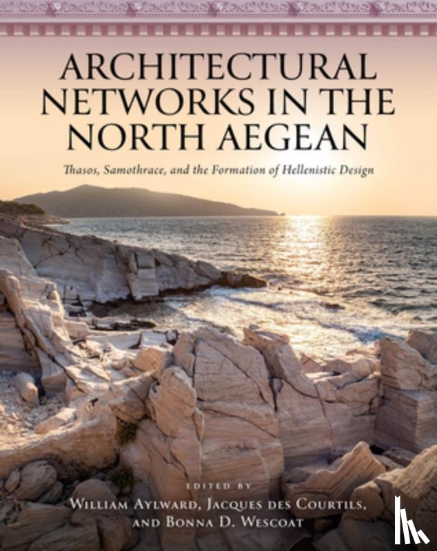 - Architectural Networks in the North Aegean
