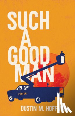 Hoffman, Dustin M. - Such a Good Man