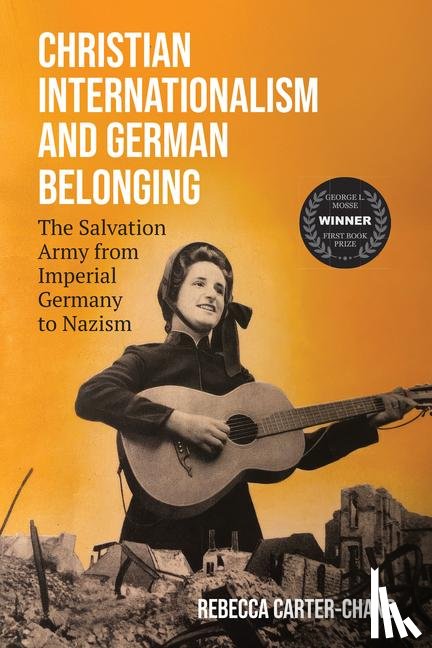 Carter-Chand, Rebecca - Christian Internationalism and German Belonging