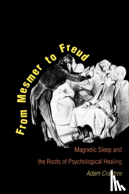 Crabtree, Adam - From Mesmer to Freud