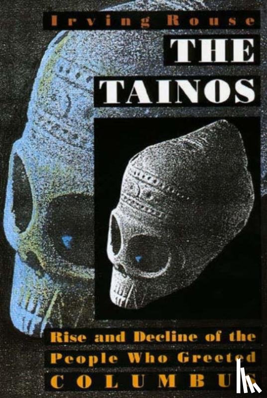 Rouse, Irving - The Tainos