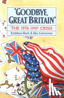 Burk, Kathleen, Cairncross, Alec - Goodbye, Great Britain