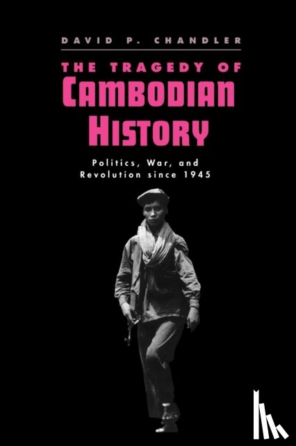 Chandler, David P. - The Tragedy of Cambodian History