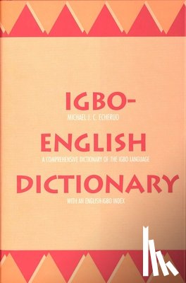 Echeruo, Michael J. C. - Igbo-English Dictionary