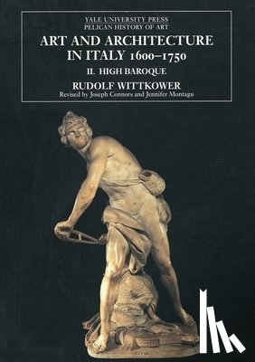 Wittkower, Rudolf - Art and Architecture in Italy, 1600-1750