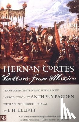 Cortes, Hernan - Letters from Mexico