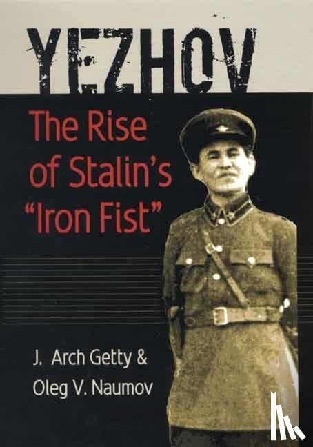 Getty, J. Arch, Naumov, Oleg V. - Yezhov