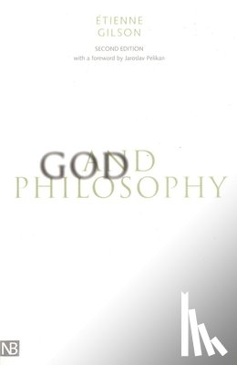 Gilson, Etienne - God and Philosophy