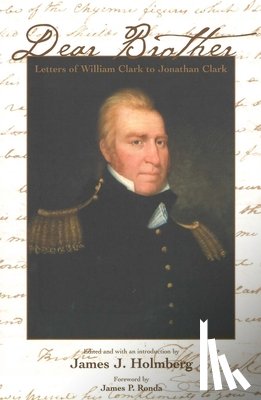 Clark, William - Dear Brother