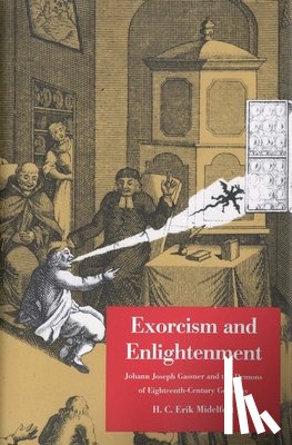 Midelfort, H. C. Erik - Exorcism and Enlightenment
