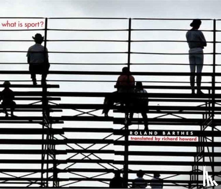 Barthes, Roland - What Is Sport?
