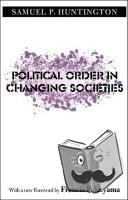 Huntington, Samuel P. - Political Order in Changing Societies