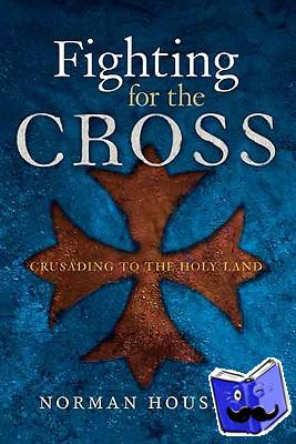 Housley, Norman - Fighting for the Cross