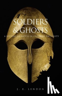Lendon, J. E. - Soldiers and Ghosts