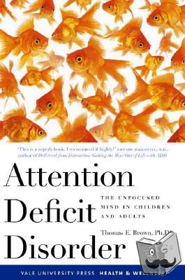 Brown, Thomas - Attention Deficit Disorder