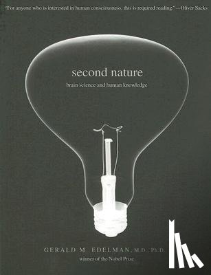 Edelman, Gerald M. - Second Nature