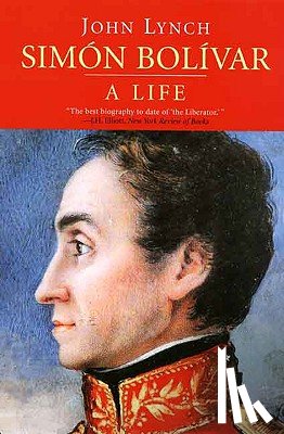 Lynch, John - Simon Bolivar (Simon Bolivar)
