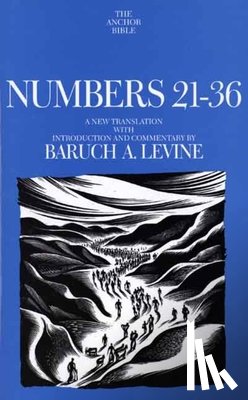 Levine, Baruch A. - Numbers 21-36