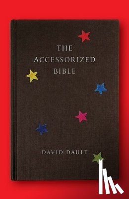 Dault, David - The Accessorized Bible