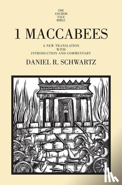 Schwartz, Daniel R. - 1 Maccabees