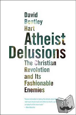 Hart, David Bentley - Atheist Delusions