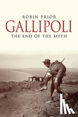 Prior, Robin - Gallipoli
