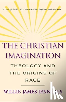 Jennings, Willie James - The Christian Imagination