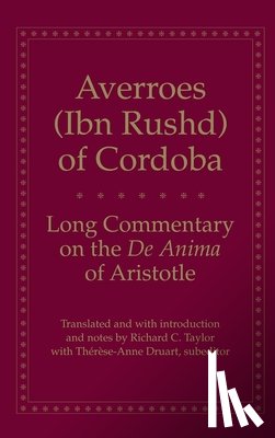 Averroes - Long Commentary on the De Anima of Aristotle
