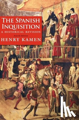 Kamen, Henry - The Spanish Inquisition