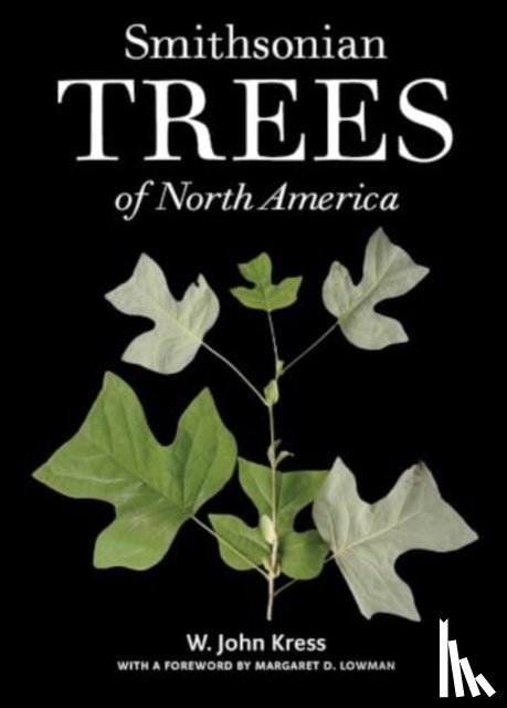Kress, W. John - Smithsonian Trees of North America