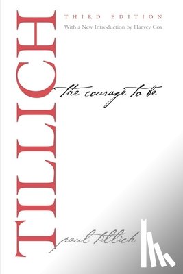 Tillich, Paul - The Courage to Be