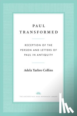Collins, Adela Yarbro - Paul Transformed