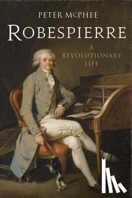 McPhee, Peter - Robespierre